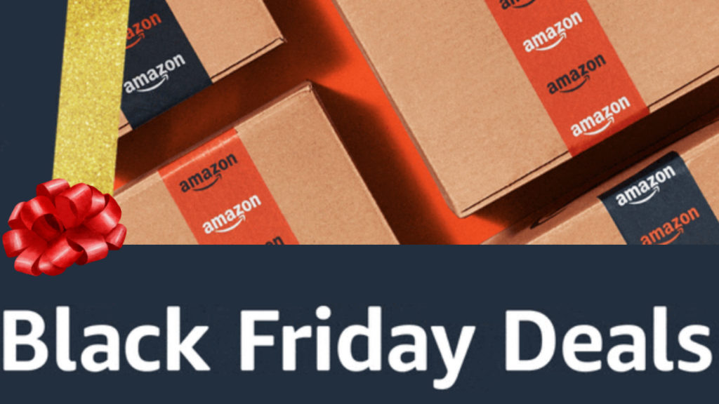 AMAZON BLACK FRIDAY 24th and 25th